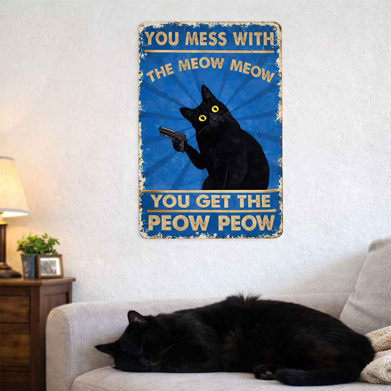 The "Meow Meow Peow Peow" Vintage Black Cat Metal Sign