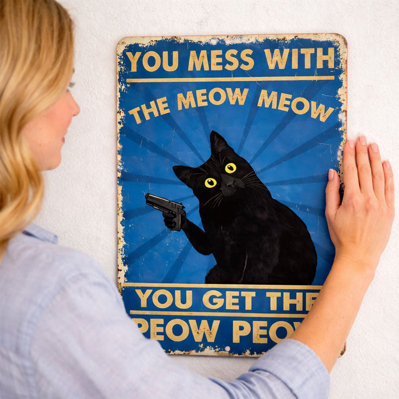 The "Meow Meow Peow Peow" Vintage Black Cat Metal Sign