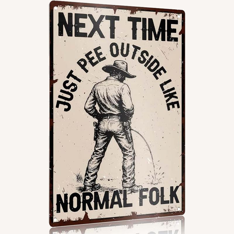 Pissing Metal Sign