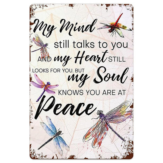 "My Mind Still Talks To You" Vintage Dragonfly Memorial Sign